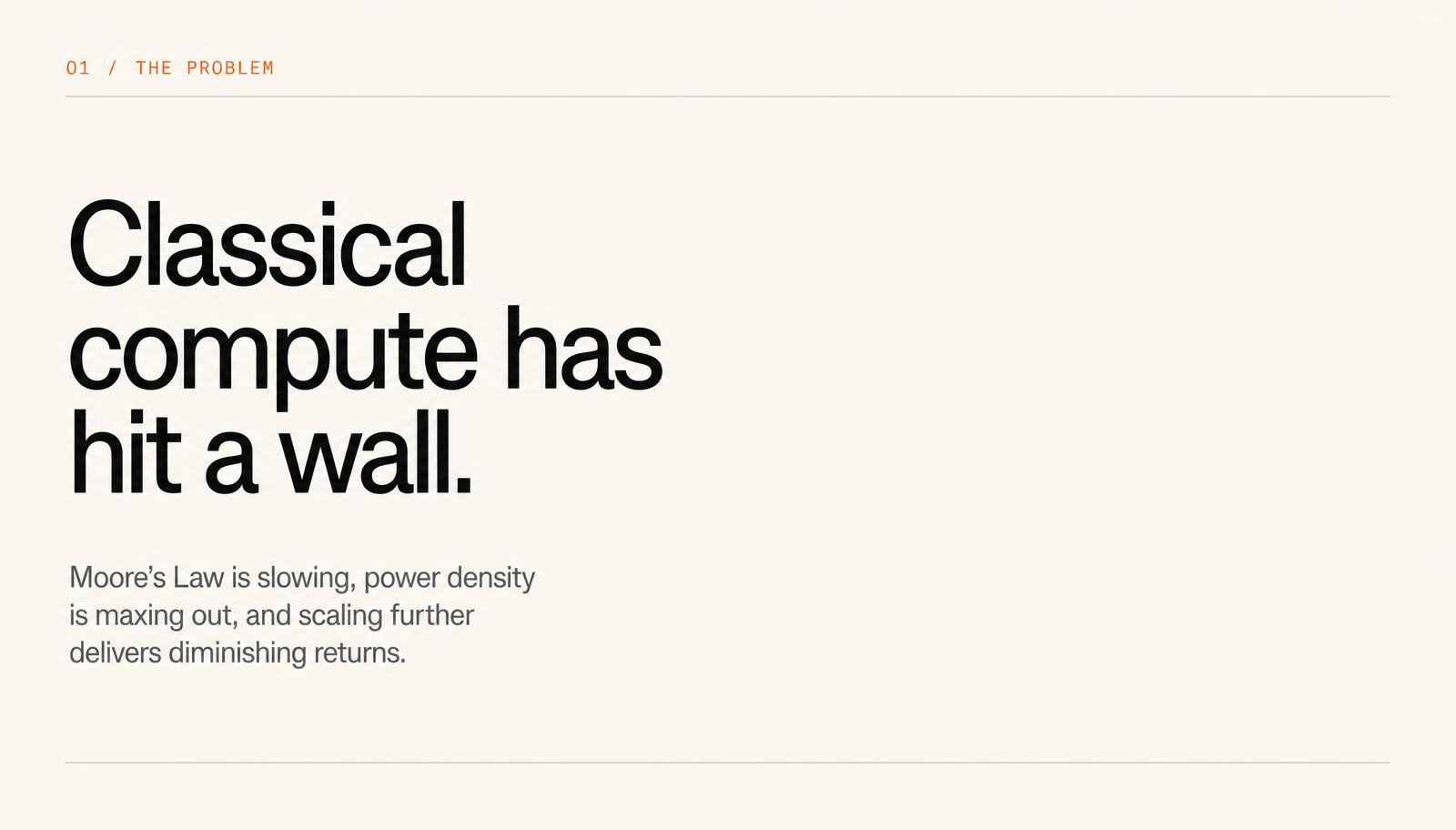 The Problem slide: classical compute has hit a wall