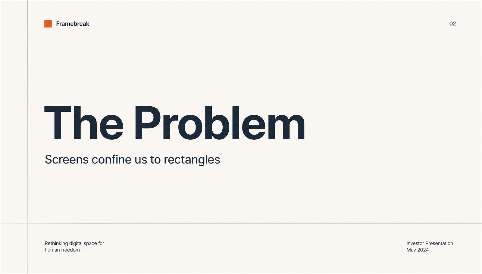 The Problem slide: screens confine us to rectangles